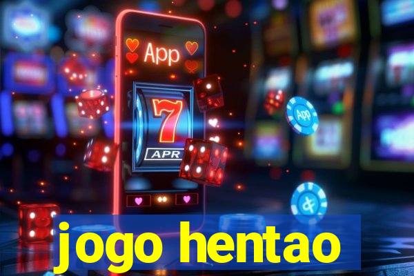 jogo hentao